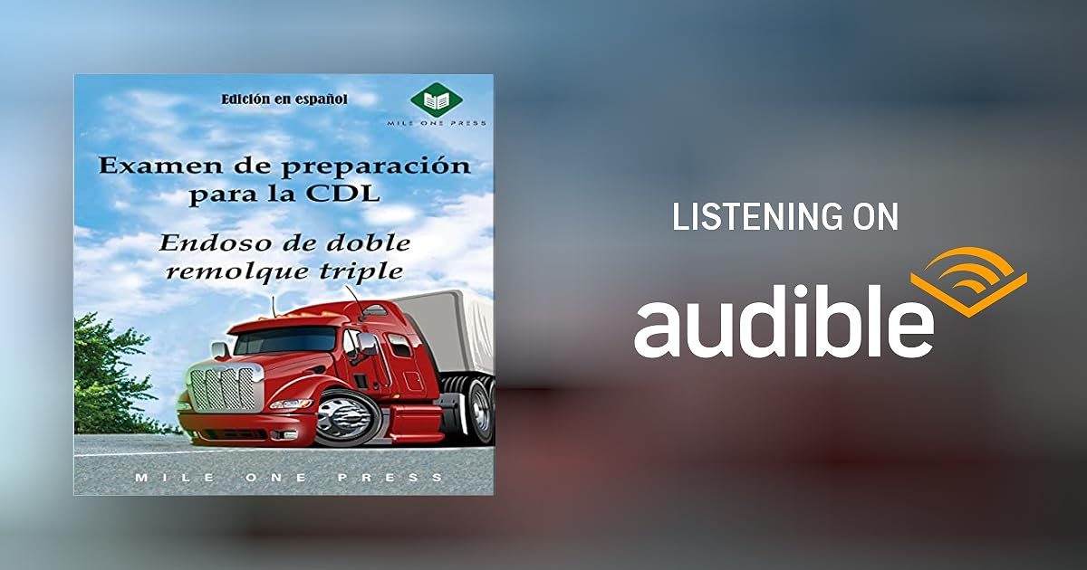 Examen de preparación para CDL Endoso de doble remolque triple [CDL Prep Test Double Triple Examen de preparación para CDL Endoso de doble remolque triple [CDL Prep Test Double Triple
